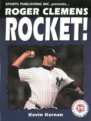 cover image of Roger Clemens: Rocket!